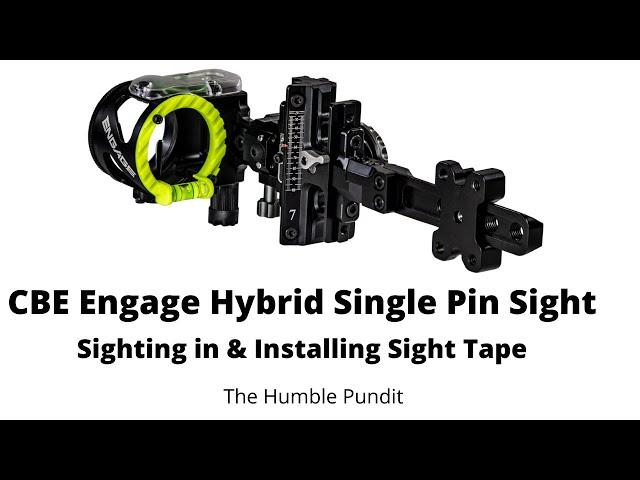 CBE Engage Hybrid Single Pin Sight - Sighting In & Installing Sight Tape