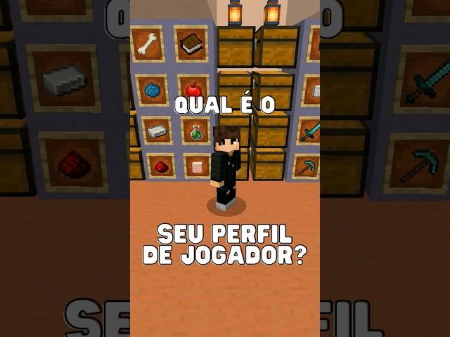 QUAL É O SEU TIPO DE JOGADOR NO #MINECRAFT ?