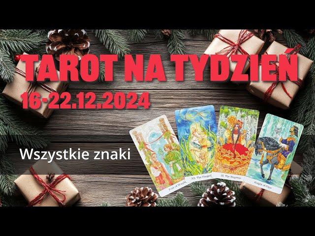 Tarot na tydzień 16-22.12.2024 ŚWIĘTOWANIE CZAS ZACZĄĆ