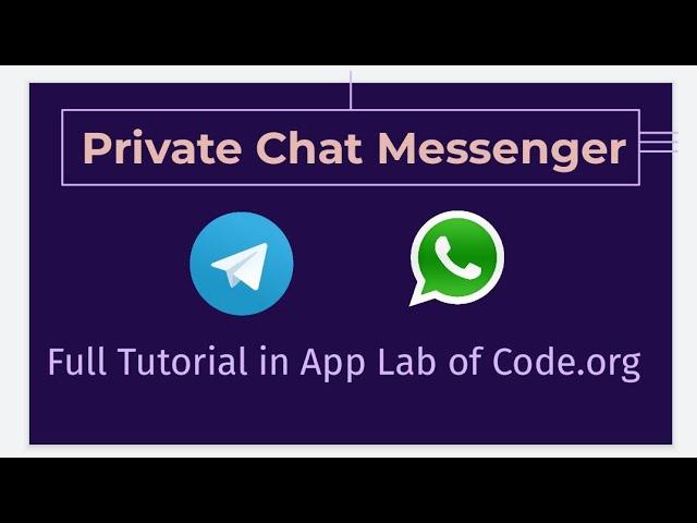 Realtime Private Chat Messenger I App Lab I Code.org I Full Tutorial