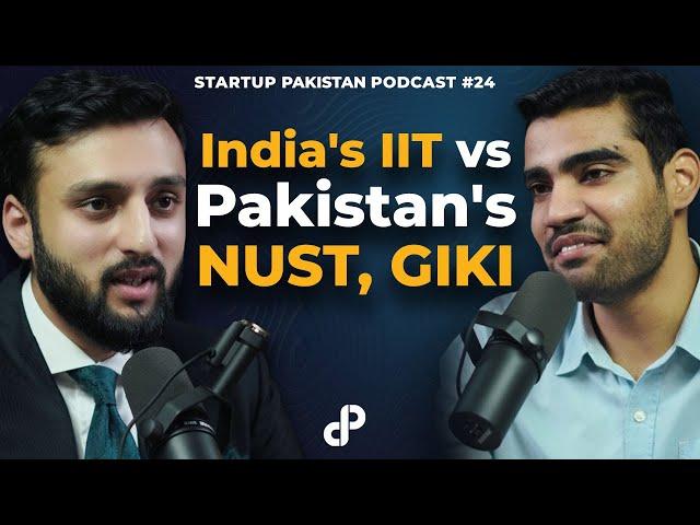 India's IIT vs Pakistan's NUST,GIKI feat. Ibrahim Hasan Murad | Podcast #24