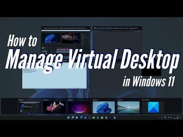 How to Manage Virtual Desktop in Windows 11