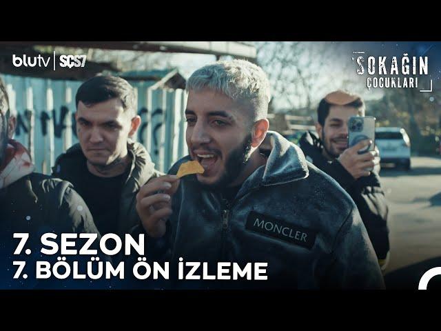 Sokağın Çocukları | Ön izleme | 7. Sezon 7. Bölüm Sadece BluTV'de