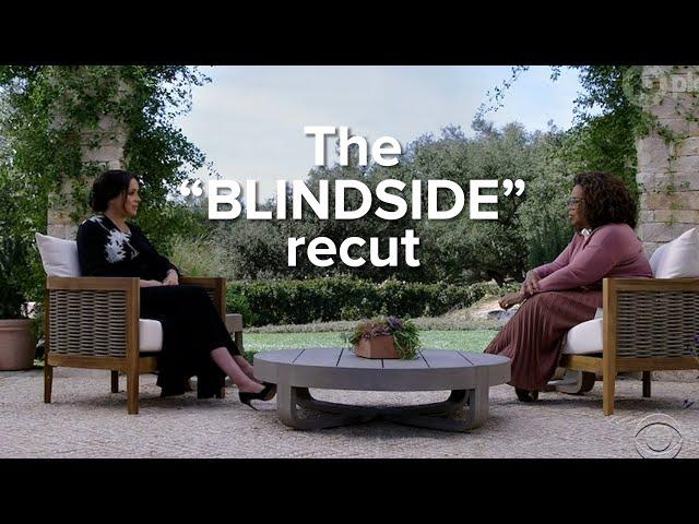 Oprah & Meghan - The "Blindside" recut