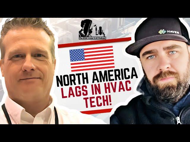 How Europe is Beating North America in HVAC Innovation | Jamie Kitchen | Part 2