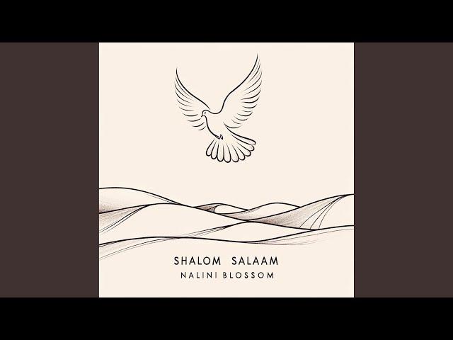 Shalom Salaam (A Prayer for Peace)