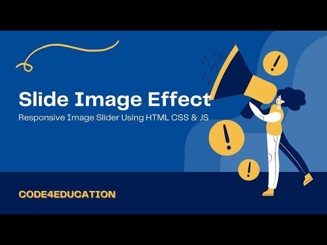 Responsive Slide Image Effect Using HTML CSS JS | CSS Animation Effect | Image Slide Effect Tutorial