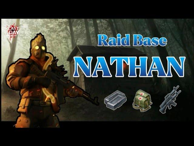 LDOE - Raid Base NATHAN - Last day on earth survival - RixDevil