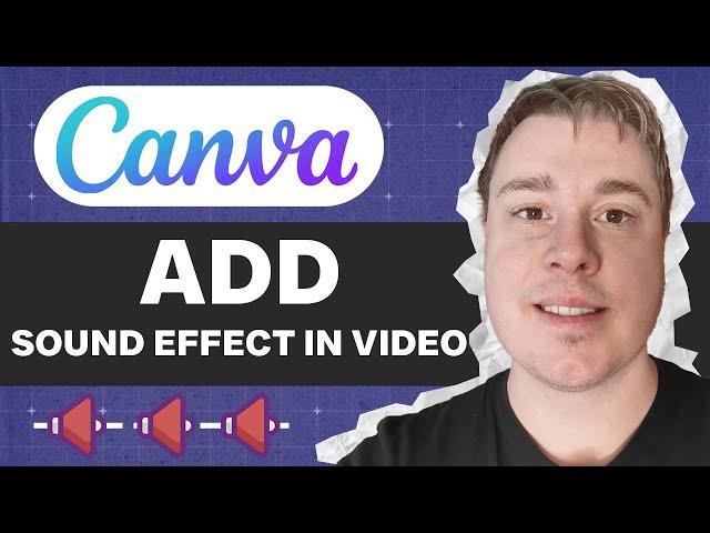 How To Add Sound Effect In Canva Video