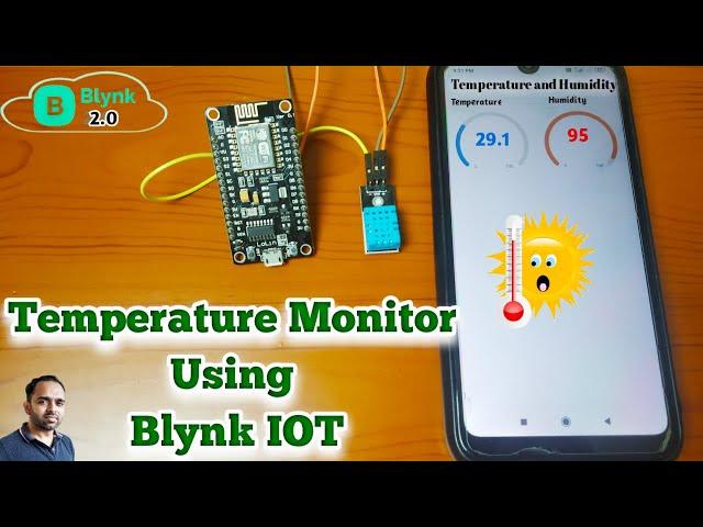 Temperature and Humidity Monitor Using ESP8266 and Blynk IOT | Blynk 2.0 Projects