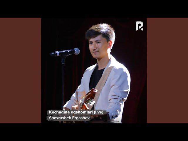 Kechagina oqshomlari (Live)