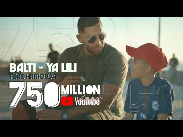 Balti feat. Hamouda - Ya Lili (Official Music Video)