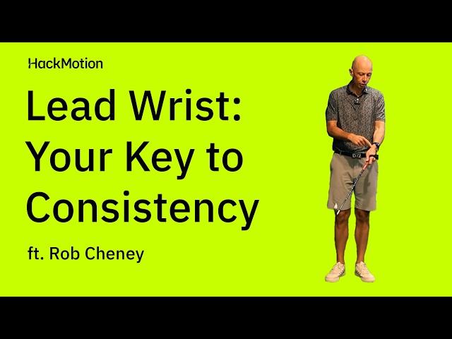 Lead Wrist in Golf Swing - Get it RIGHT Every Time!