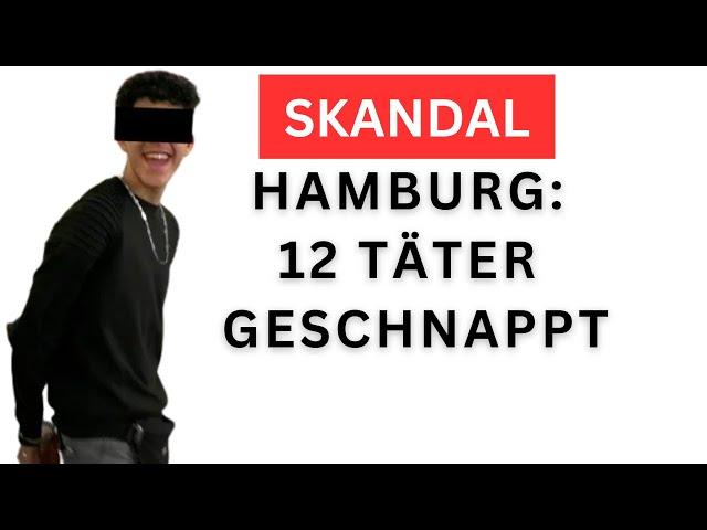 SKANDAL Alle Bilder 40 Polizisten schnappen 12 Räuber in Hamburg