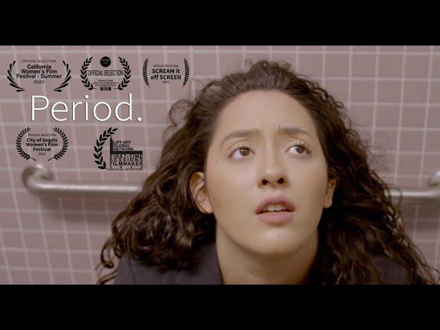 Period. (Short Film - Dir. Jocelyn Ramos Sepulveda)