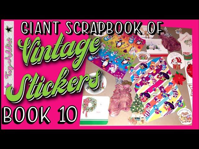 GIANT Scrapbook of Vintage 50s-80s Stickers Book #10 - Lisa Frank ~ Toy-Addict