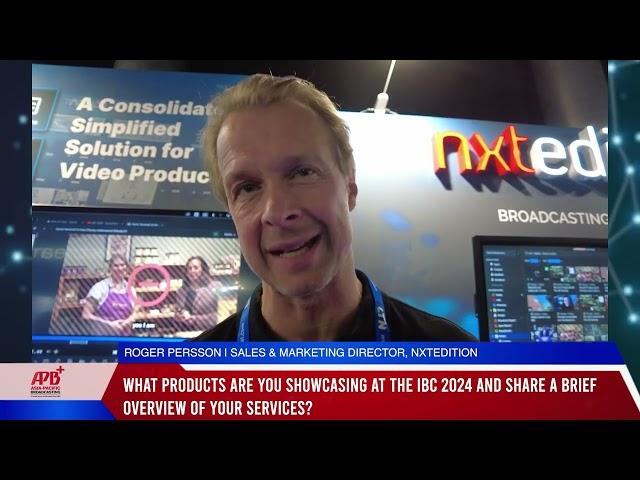 IBC 2024: Interview with nxtedition