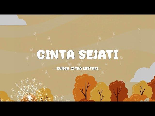 Bunga Citra Lestari - Cinta Sejati - Lirik Pop Musix