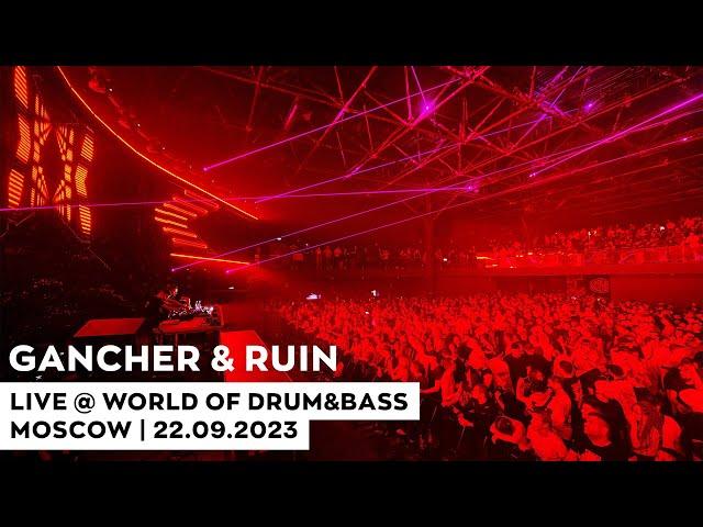 Gancher & Ruin Live @ WODB Moscow 22.09.2023