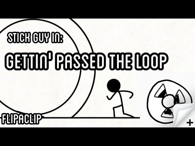 Gettin' passed the Loop - Jon SpeedArts [Stick-Guy Shorts - Ep 1]