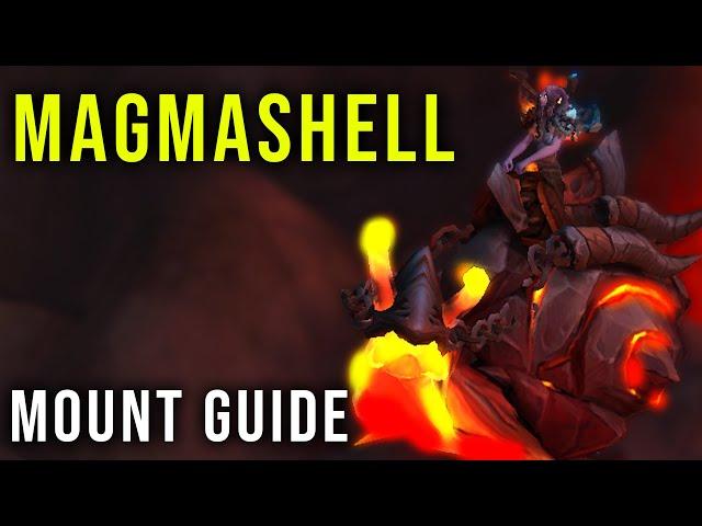 Magmashell Easy Mount Guide - Dragonflight WoW