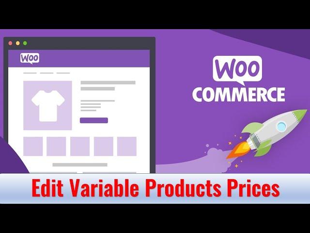 WooCommerce: How To Bulk Edit Prices for Variable Products