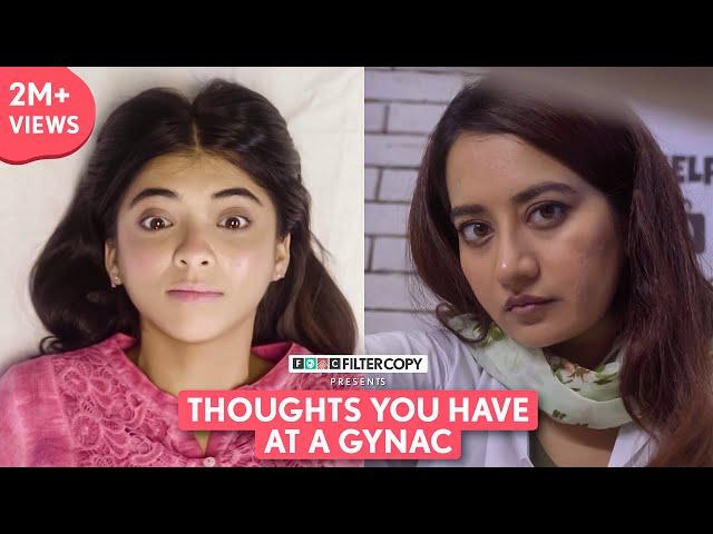 FilterCopy | First Time With A Gynac | Ft. Devishi Madaan, Bhavika Motwani