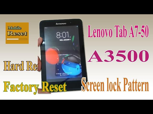 Hard reset Tap A7 50 A3500 bypass screen lock pattern