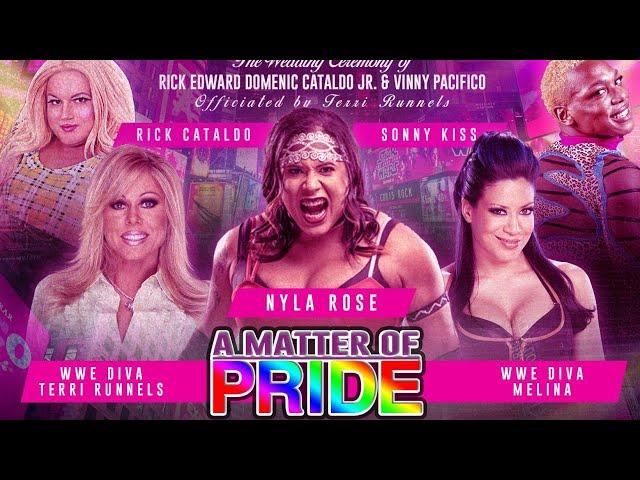 A Matter Of Pride : Divamania [Full Show] Nyla Rose, Melina, Sonny Kiss, Jake Atlas, Terri Runnels