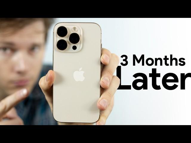 Major Changes after 3 Months - iPhone 16 Pro Worth The Upgrade?