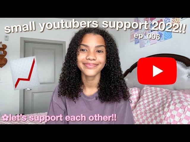 SMALL YOUTUBERS SUPPORT!! small youtuber growth