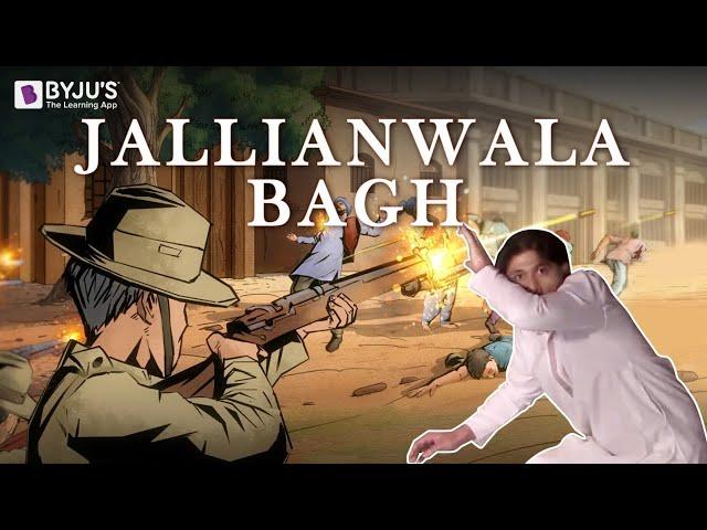 In Memoriam - Jallianwala Bagh Massacre | Indian History with BYJU'S