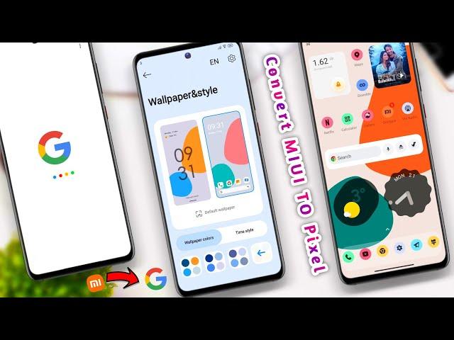 Convert Your MiUi device into Google Pixel Experience No Root, No App | Convert MiUi into Android