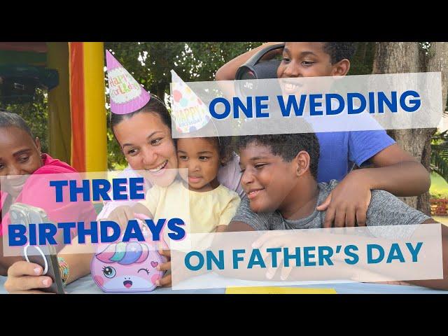 One Wedding, 3 Birthdays on Father's Day @MeetTheMitchells