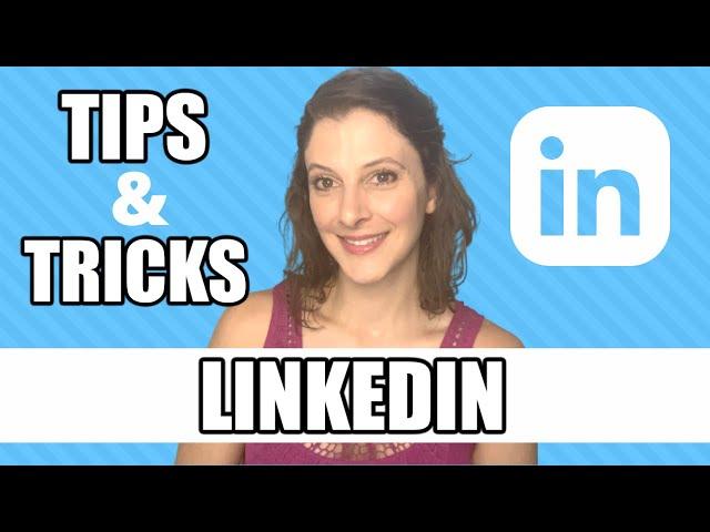 LinkedIn Tips and Tricks to ELEVATE Your Profile and Business