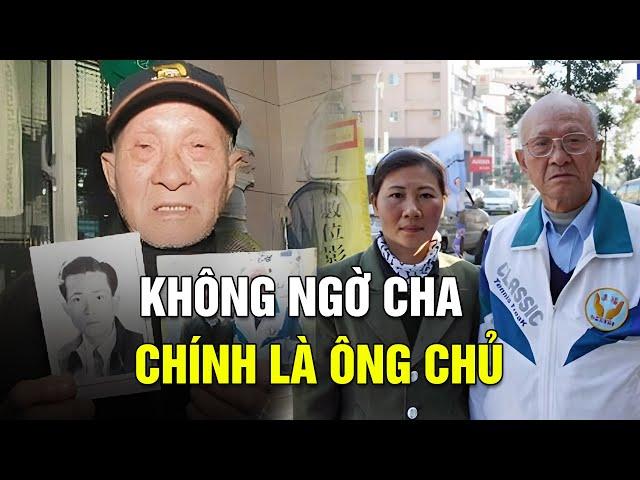 Người phụ nữ Việt vượt ngàn dặm sang nước ngoài tìm cha, không ngờ cha chính là ông chủ của mình