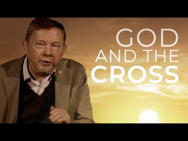 The Deep Meaning of the Cross | Eckhart Tolle Explains