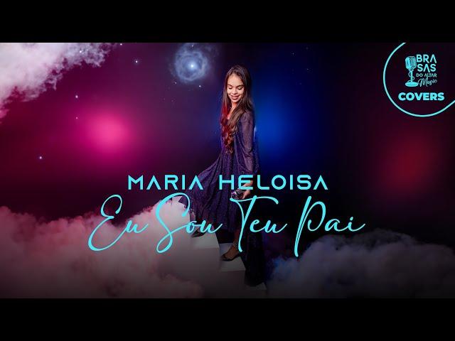 Cover Eu Sou Teu Pai - Maria Heloisa