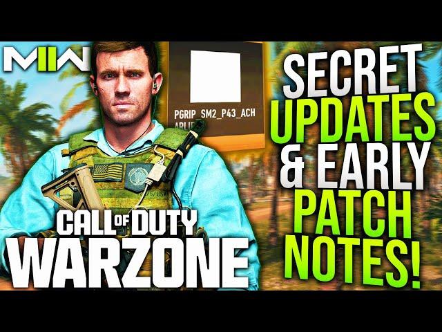 WARZONE: EARLY SEASON 6 UPDATE PATCH NOTES, Secret Content Details, & More Revealed!