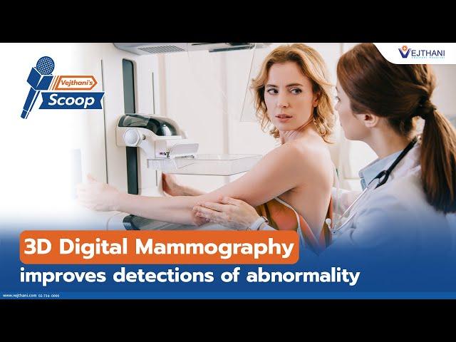 3D Digital Mammography Improves Detections of  Breast Abnormality