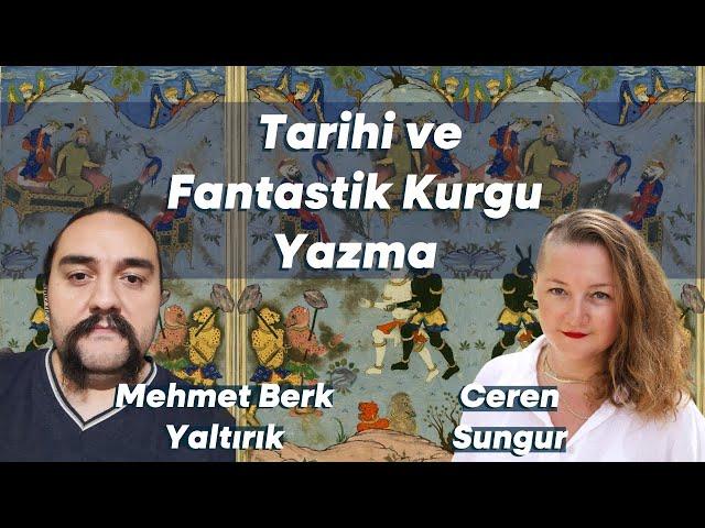 Mehmet Berk Yaltırık ile Tarihi ve Fantastik Kurgu Yazma @SonGulyabani