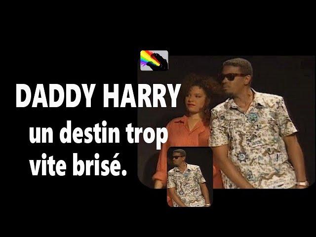 En souvenir du Martiniquais DADDY HARRY,  pionnier de la musique Ragamuffin (reggae/Dancehall).