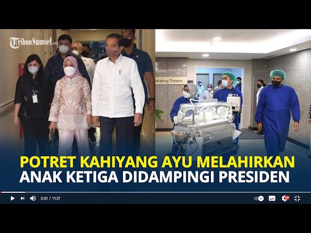 POTRET Momen Kahiyang Ayu Melahirkan Didampingi Suami dan Presiden Jokowi Iriana, Bayi Dalam Inkubat