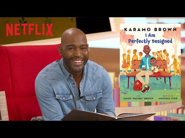 Karamo Brown Reads "I Am Perfectly Designed" | Bookmarks | Netflix Jr