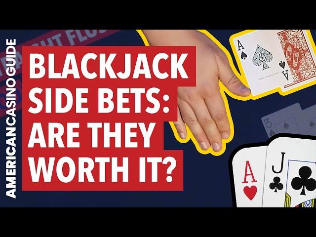 Blackjack Side Bets - Are They Worth It?