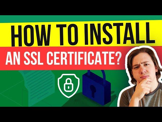 How to Install an SSL Certificate in EASY Way 