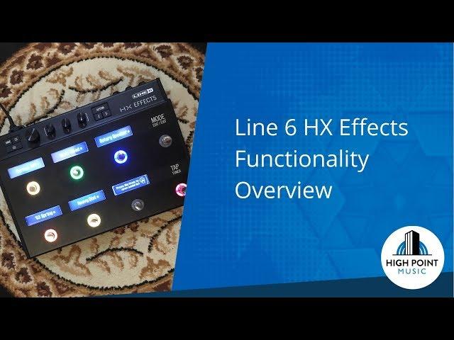 Line6:HX Effects Functionality (Gear Review)