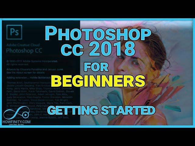 How to Use Photoshop CC 2018 For Beginners-Part 1-Creating a File and Moving Around Photoshop