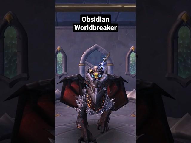 Obsidian Worldbreaker #worldofwarcraft #wow #mount #drpuspe #mmorpg #collection #dragonflight #pc