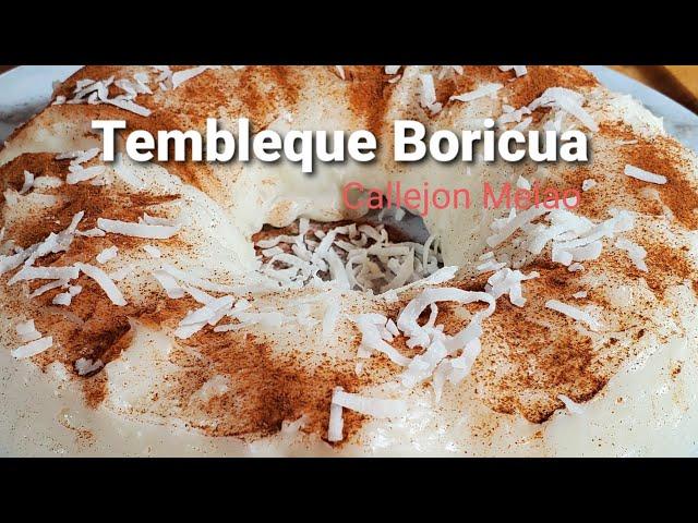 Tembleque Boricua de manos de Callejon Melao Cremoso, Suave y Picantito